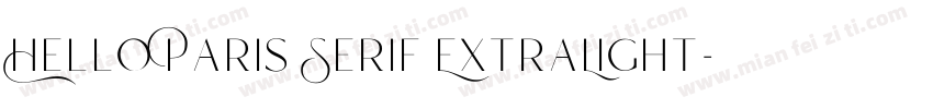 Hello Paris Serif ExtraLight字体转换